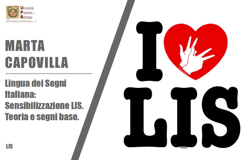 Università Popolare F. Petrarca di Borbiago - Mira, Corso di Sensibilizzazione Lingua dei Segni Italiana, formatrice Marta Capovilla
